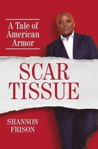 bokomslag Scar Tissue