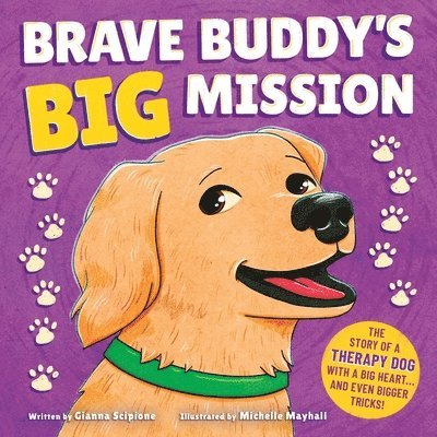 Gianna Scipione, Jennifer Rees - Brave Buddy's Big Mission, Häftad
