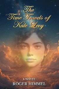 bokomslag The Time Travels of Kate Levy