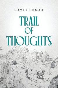 bokomslag Trail of Thoughts
