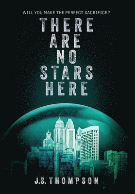 J S Thompson, J. S. Thompson - There Are No Stars Here, Inbunden