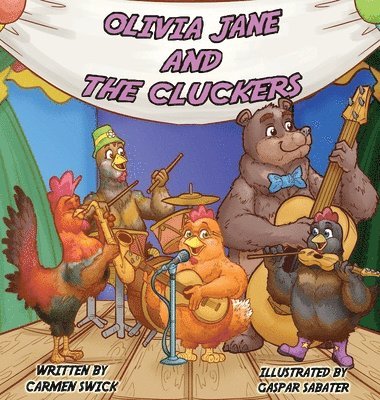 Olivia Jane and The Cluckers