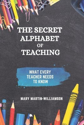 Secret Alphabet of Teaching