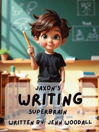 bokomslag Jaxon's Writing Superbrain
