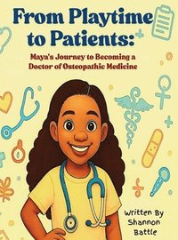 bokomslag From Playtime to Patients