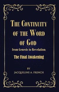 bokomslag Continuity of the Word of God from Genesis to Revelation