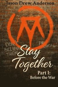 bokomslag Stay Together Part I