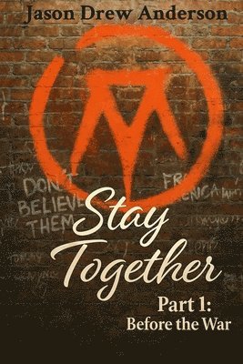 Jason Anderson - Stay Together Part I, Häftad