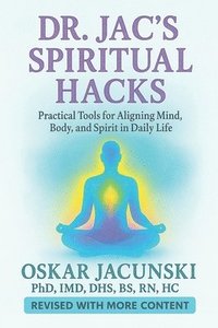 bokomslag Dr. Jac's Spiritual Hacks