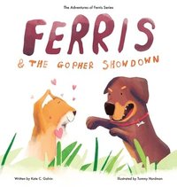 bokomslag Ferris and the Gopher Showdown