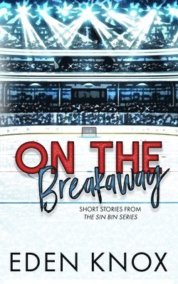 Eden Knox - On the Breakaway, Häftad