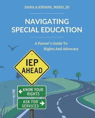 Dana Jonson - Navigating Special Education, Häftad