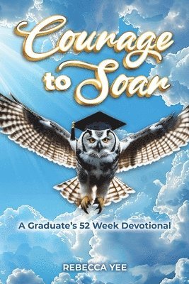 bokomslag Courage to Soar