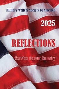bokomslag Reflections: Service to our Country