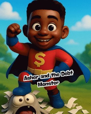 bokomslag Asher and the Debt Monster