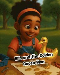 bokomslag Ella and the Golden Goose Plan
