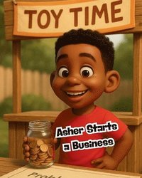 bokomslag Asher Starts a Business