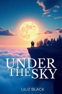 bokomslag Under the Sky