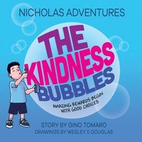 bokomslag Nicholas Adventures - The Kindness Bubbles