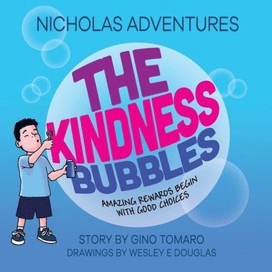 bokomslag Nicholas Adventures - The Kindness Bubbles