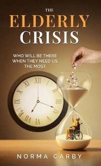 bokomslag Elderly Crisis