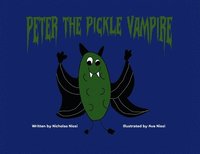 bokomslag Peter the Pickle Vampire