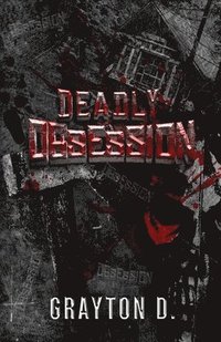 bokomslag Deadly Obsession