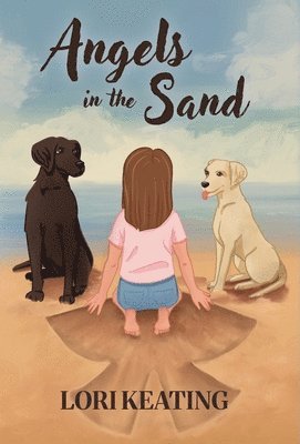 Lori Keating - Angels in the Sand, Inbunden