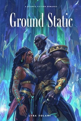 Lyra Xolani - Ground Static, Häftad