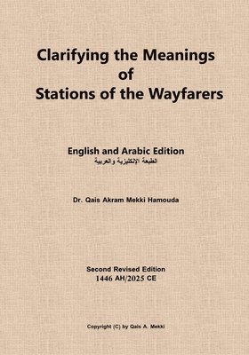 bokomslag Clarifying the Meanings of Stations of the Wayfarers: English and Arabic Edition