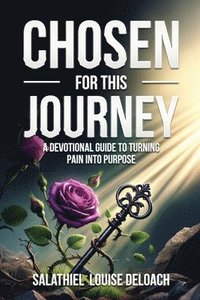 bokomslag Chosen for this Journey
