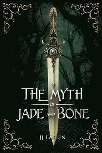 bokomslag Myth of Jade and Bone