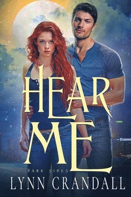 bokomslag Hear Me: Dark Sides Book Two