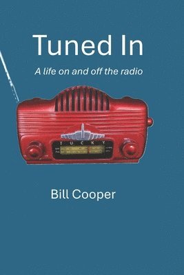 Bill Cooper - Tuned In, Häftad