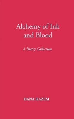 bokomslag Alchemy of Ink and Blood
