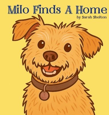 Shelton - Milo Finds A Home, Inbunden