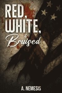 bokomslag Red, White, & Bruised