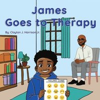 bokomslag James Goes to Therapy