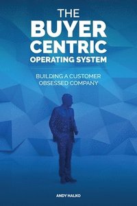bokomslag Buyer-Centric Operating System