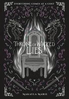 Makayla Marie - Throne of Wicked Lies, Inbunden