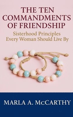 bokomslag Ten Commandments of Friendship