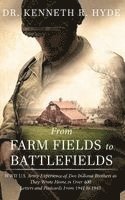 bokomslag From Farm Fields to Battlefields