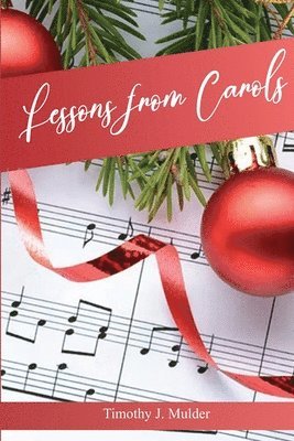 Lessons From Carols