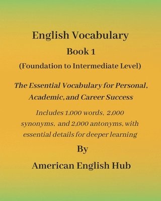 bokomslag English Vocabulary - Book 1 By American English Hub