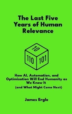bokomslag Last Five Years of Human Relevance