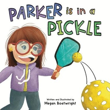 bokomslag Parker is in a Pickle