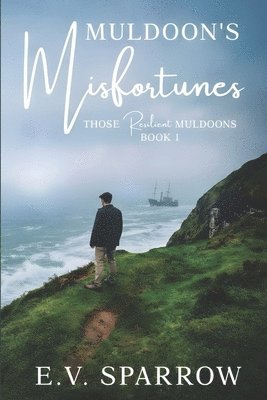 Muldoon's Misfortunes