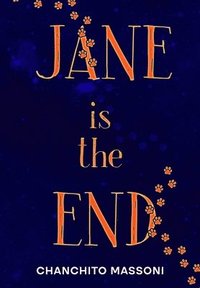 bokomslag Jane is the End