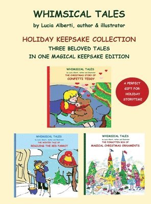 Lucia Alberti - Holiday Keepsake Trilogy, Inbunden