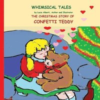 bokomslag The Christmas Story of Confetti Teddy